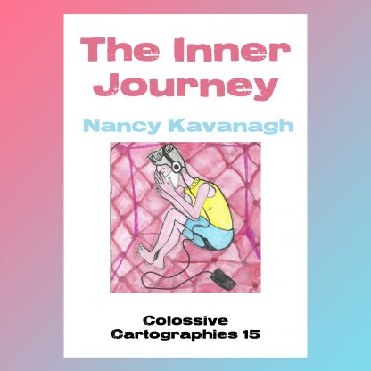 The Inner Journey by Nancy Kavanagh (Colossive Cartographies)