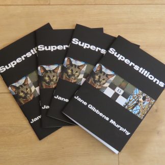 Superstitions by Jane Gibbens Murphy