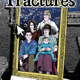 Fractures Book Two by A Wolfgang Crowe (Colossive Press)