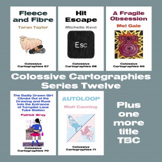 Colossive Cartographies: Series Twelve (#67-72)